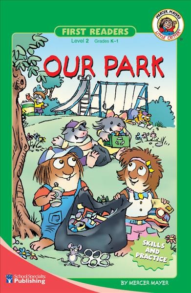 Our park / by Mercer Mayer.