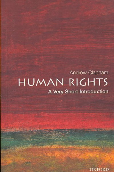 Human rights : a very short introduction / Andrew Clapham.