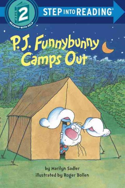 P.J. Funnybunny camps out / by Marilyn Sadler ; illustrated by Roger Bollen.