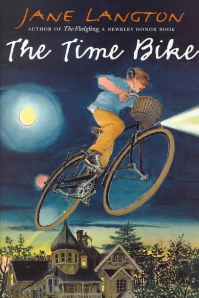 The time bike / Jane Langton.