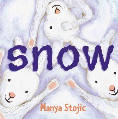 Snow / Manya Stojic.