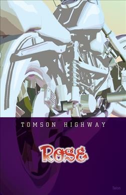 Rose / Tomson Highway.