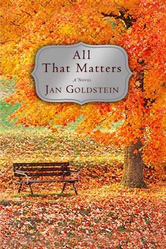 All that matters / Jan Goldstein.