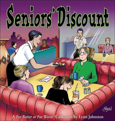 Seniors' discount : a for better or for worse collection / Lynn Johnston.