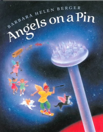 Angels on a pin / Barbara Helen Berger.