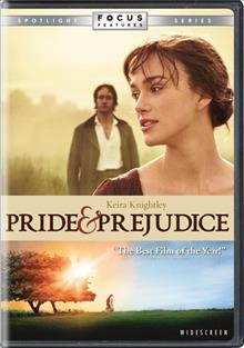 Pride & prejudice / Focus Features presents in assocation with Studiocanal a Working Title production ; produced by Tim Bevan, Eric Fellner, Paul Webster ; screenplay by Deborah Moggach ; directed by Joe Wright.