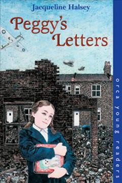 Peggy's letters / Jacqueline Halsey ; [illustrations by Susan Reilly].