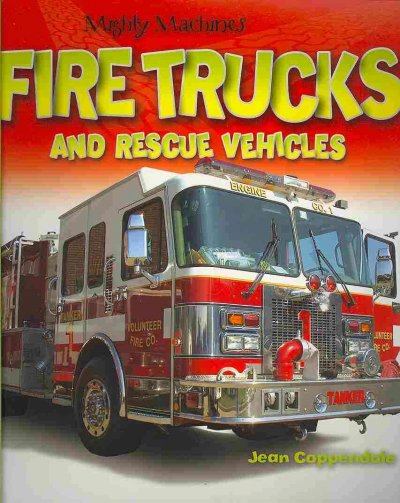 Fire trucks and rescue vehicles / Jean Coppendale.