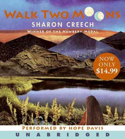 Walk two moons / Sharon Creech.