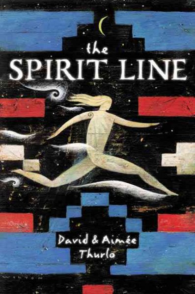 The spirit line / Aimee & David Thurlo.
