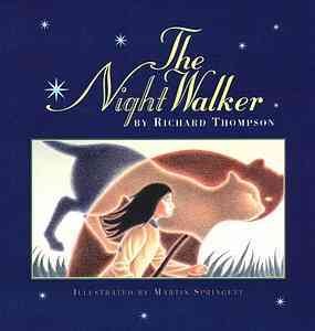 The night walker / by Richard Thompson ; illustrated by Martin Springett.