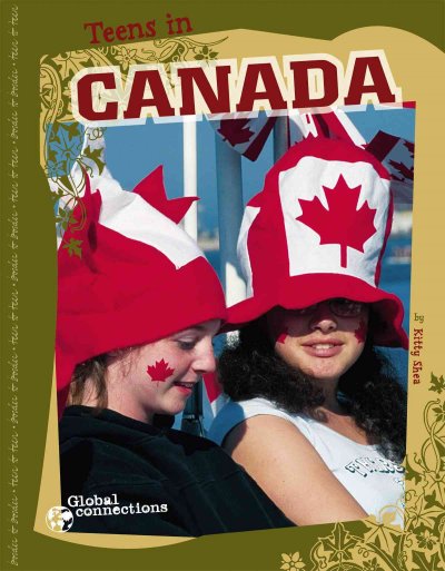 Teens in Canada / by Kitty Shea.