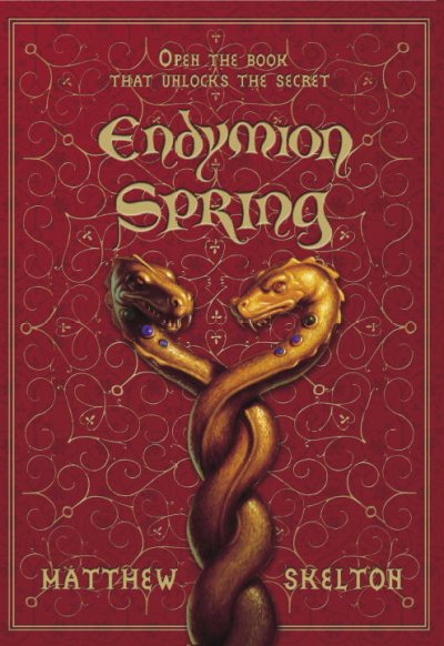 Endymion Spring / Matthew Skelton.