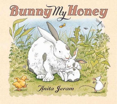 Bunny, my honey / Anita Jeram.