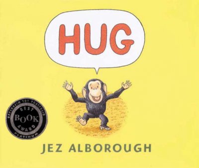 Hug / Jez Alborough.