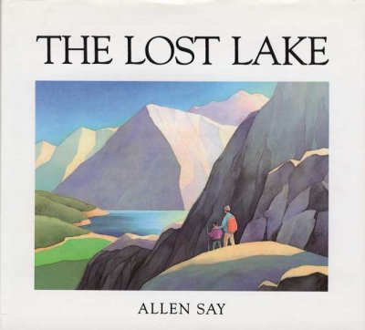 The lost lake / Allen Say.