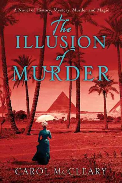 The illusion of murder / Carol McCleary.