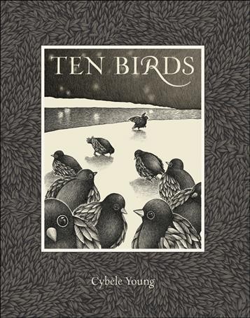 Ten birds / Cybèle Young.