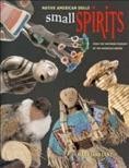 Small spirits : Native American dolls from the Smithsonian National Museum of the American Indian / by Mary Jane Lenz.