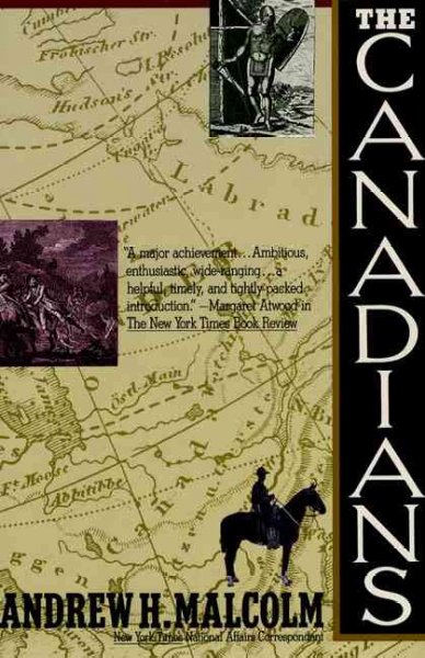 The Canadians / Andrew H. Malcolm.