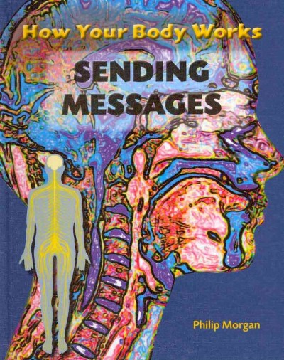 Sending messages / by Philip Morgan.