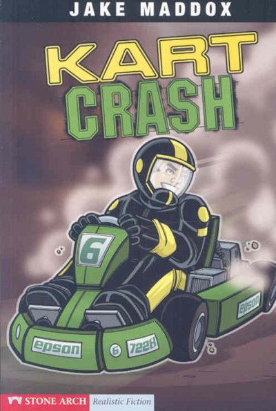 Kart crash / by Jake Maddox ; illustrated by Sean Tiffany ; text by Lisa Trumbauer.