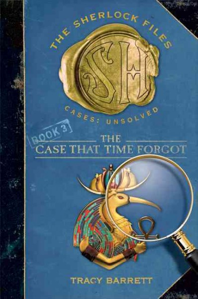 The case that time forgot / Tracy Barrett. 