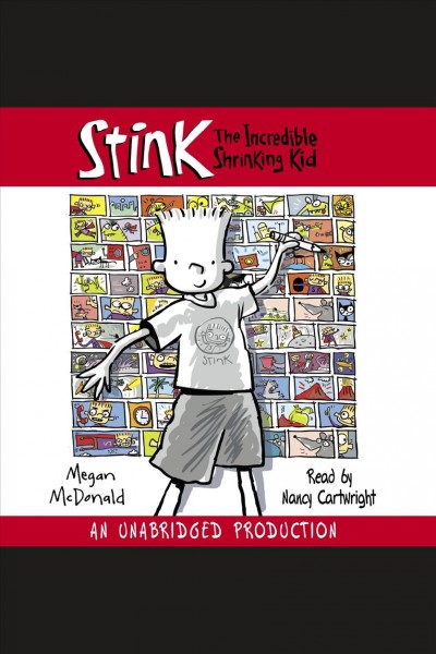 Stink [electronic resource] : the incredible shrinking kid / Megan McDonald.
