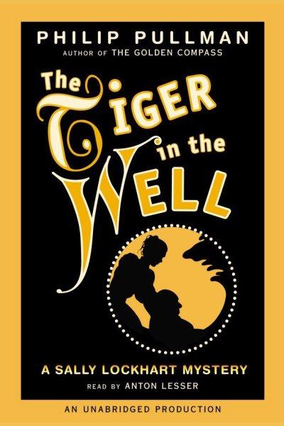 The tiger in the well [electronic resource] / Philip Pullman.