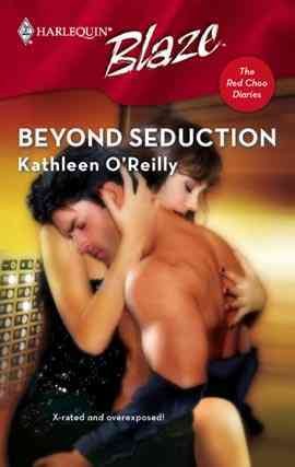 Beyond seduction [electronic resource] / Kathleen O'Reilly.