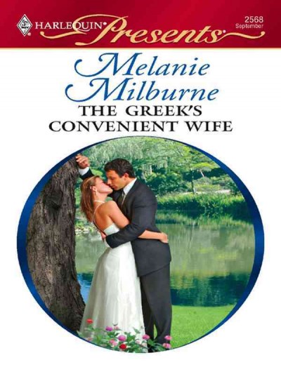 The Greek's convenient wife [electronic resource] / Melanie Milburne.