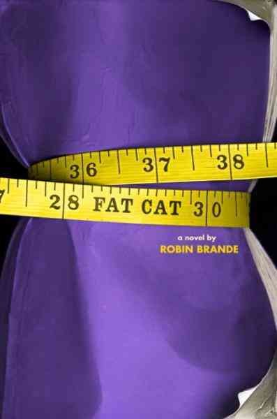 Fat Cat [electronic resource] / Robin Brande.