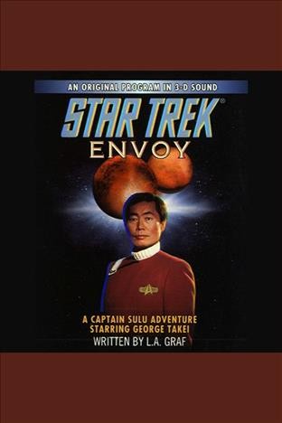 Envoy [electronic resource] : a Captain Sulu adventure / L.A. Graf.