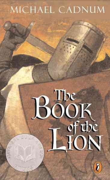 The book of the lion [electronic resource] / Michael Cadnum.