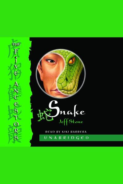 Snake [electronic resource] / Jeff Stone.
