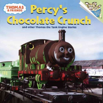 Percy's chocolate crunch and other Thomas the tank engine stories [electronic resource] / photographs by David Mitton, Terry Palone, and Terry Permane for Britt Allcroft's production of Thomas the tank engine and friends.
