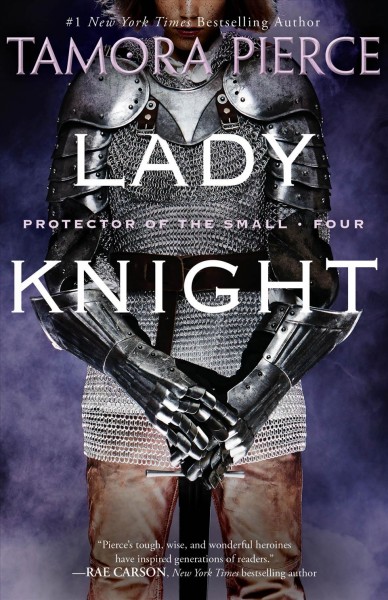 Lady knight [electronic resource] / Tamora Pierce.