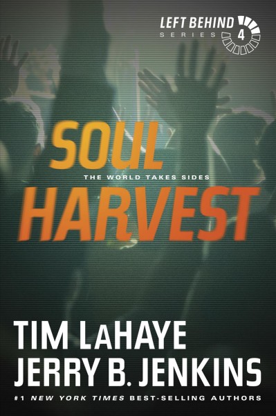 Soul harvest [electronic resource] : [the world takes sides] / Tim LaHaye, Jerry B. Jenkins.