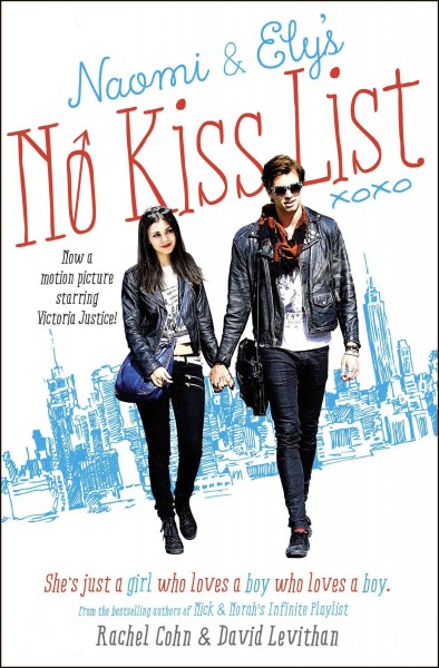 Naomi and Ely's no kiss list [electronic resource] : a novel / Rachel Cohn and David Levithan.