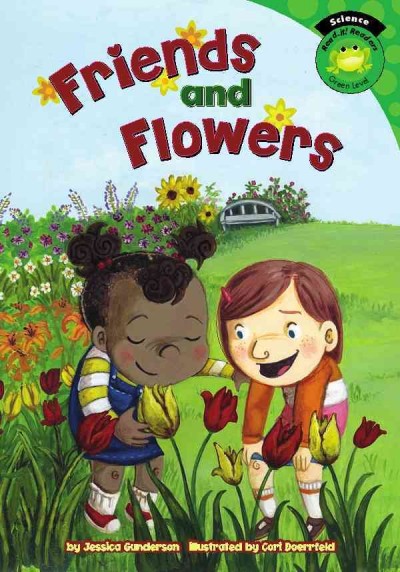 Friends and flowers [electronic resource] / by Jessica Gunderson ; illustrated by Cori Doerrfeld.