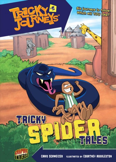 Tricky Spider tales [electronic resource] / by Chris Schweizer ; illustrated by Courtney Huddleston.