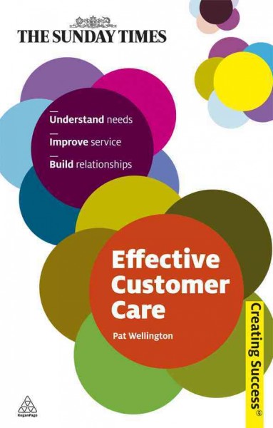 Effective customer care [electronic resource] / Pat Wellington.