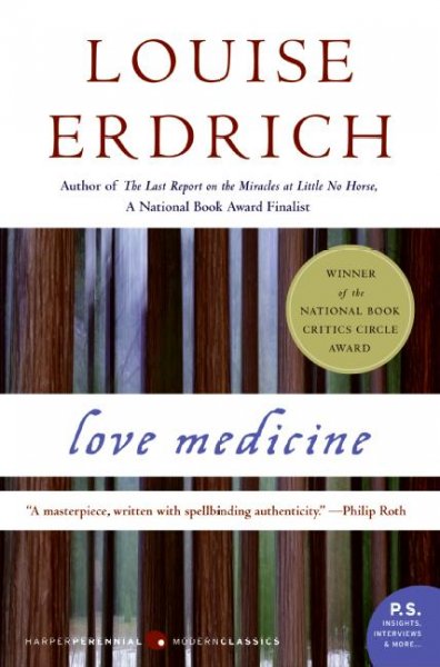 Love medicine: a novel/ by Louise Erdrich.
