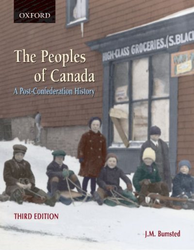 The peoples of Canada : a post-confederation history / J.M. Bumsted.