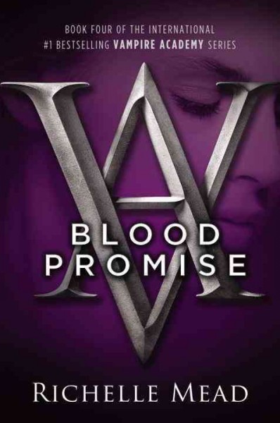 Blood Promise / Richelle Mead.
