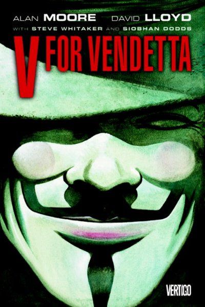 V for Vendetta / written by Alan Moore ; art by David Lloyd.