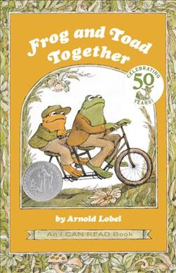 Frog and toad together / by Arnold Lobel.