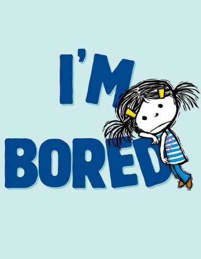 I'm bored / by Michael Ian Black ; illustrated by Debbie Ridpath Ohi.