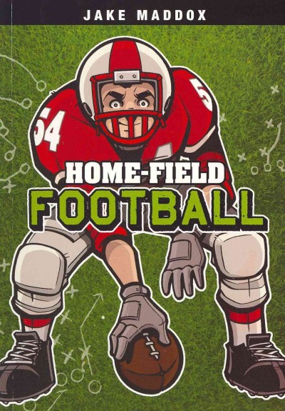 Home-field football / by Jake Maddox ; text by Thomas Kingsley Troupe ; illustrations by Sean Tiffany.