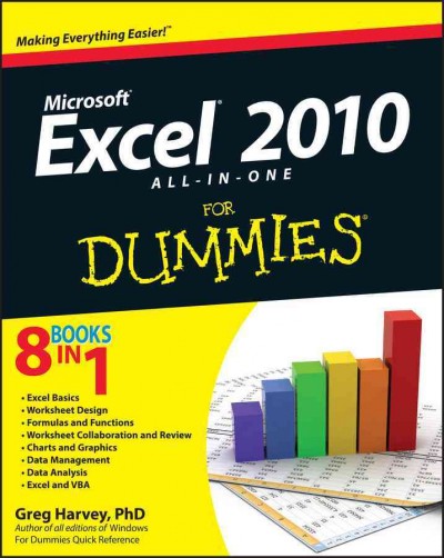 Excel 2010 all-in-one for dummies [electronic resource] / by Greg Harvey.